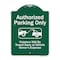 Signmission Authorized Parking Violators Will Towed Away Owner Expense Aluminum Sign, 18" L, 24" H, GW-1824-9997 A-DES-GW-1824-9997 - alternate 1